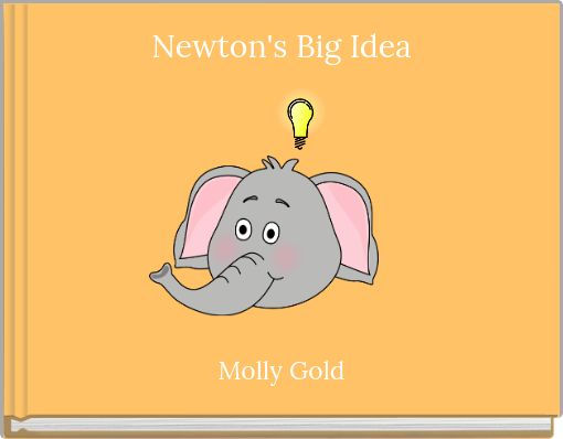 Newton's Big Idea