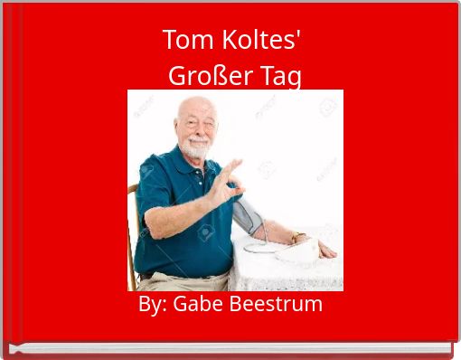 Tom Koltes' Großer Tag