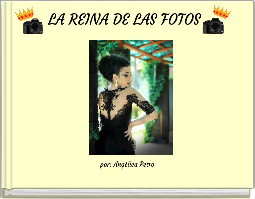LA REINA DE LAS FOTOS