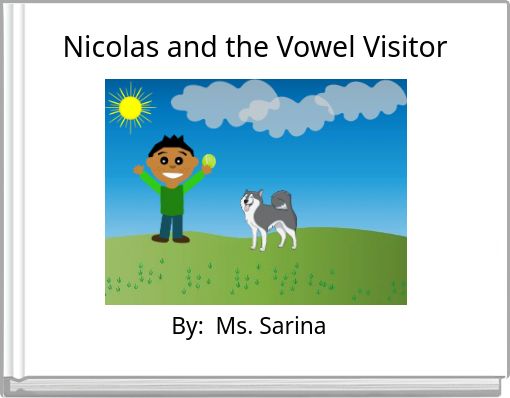 Front cover of 'Nicolas and the Vowel Visitor' 
