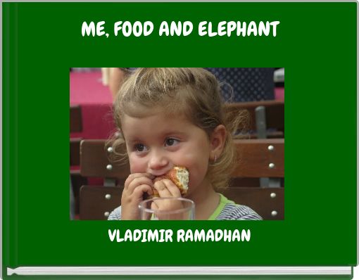 Front cover of 'ME, FOOD AND ELEPHANT' 