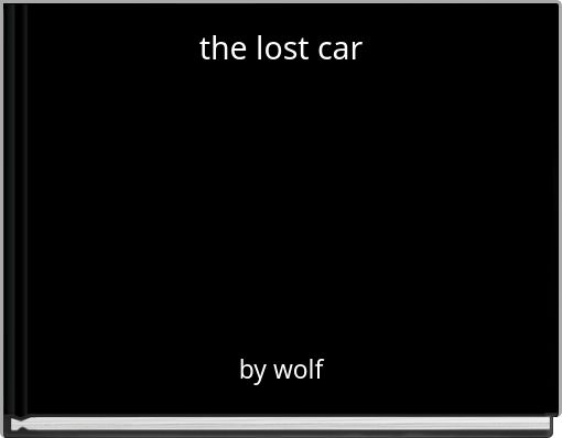 Front cover of 'the lost car' 
