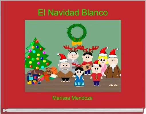 El Navidad Blanco