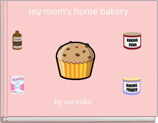 Front cover of 'my mom's home bakery' 