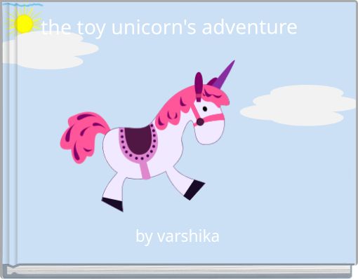 Front cover of 'the toy unicorn's adventure' 