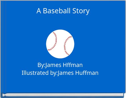 Front cover of 'A Baseball Story' 