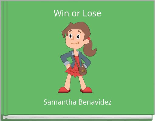 Win or Lose