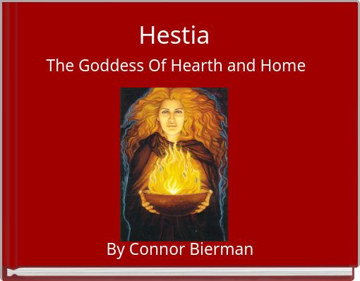 Hestia The Goddess Of Hearth and Home