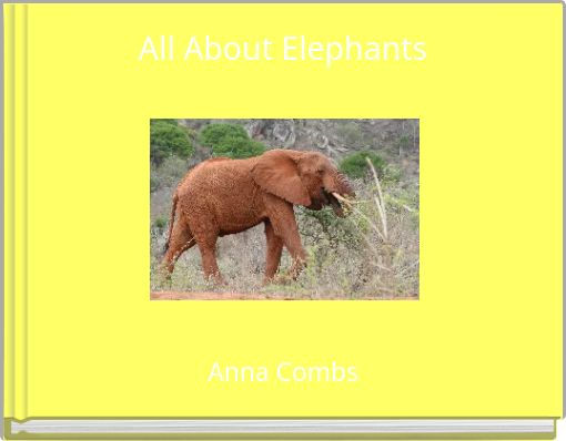 All About Elephants
