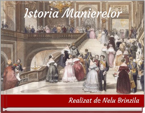Istoria Manierelor