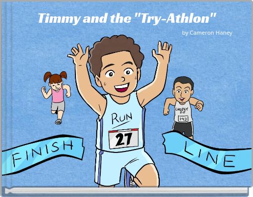 Timmy and the "Try-Athlon" &nbs