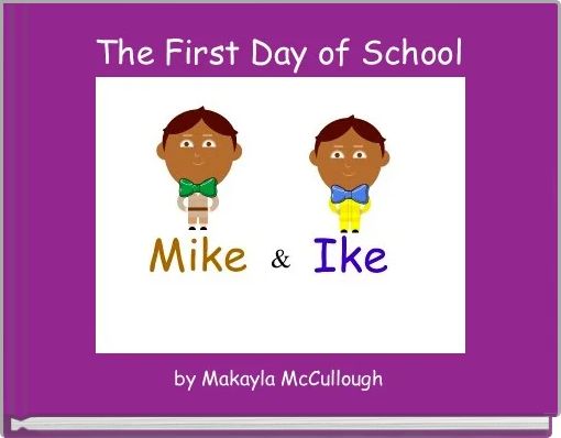 Front cover of 'The First Day of School' 