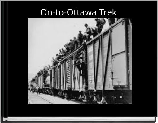 On-to-Ottawa Trek