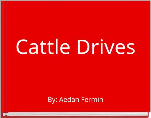 Cattle Drives