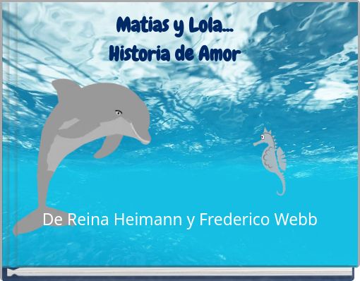 Matias y Lola...Historia de Amor