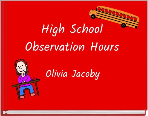 High School Observation Hours