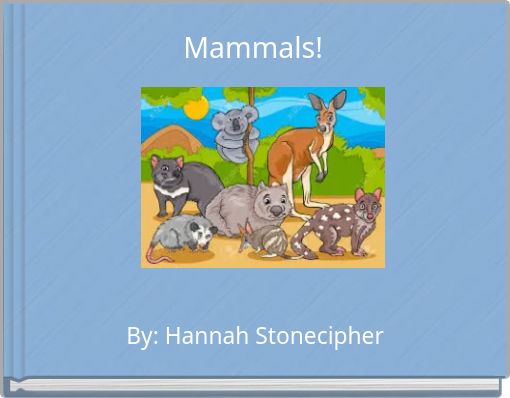 Mammals!