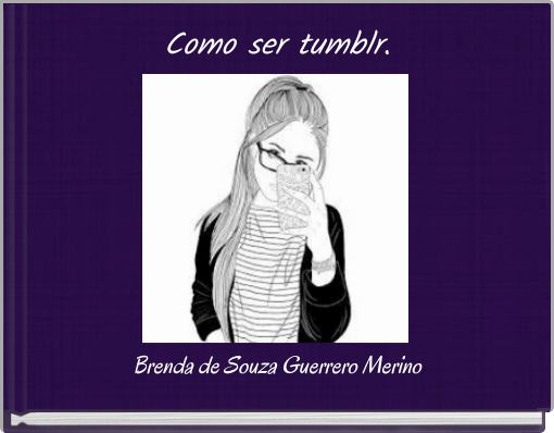 Como ser tumblr.