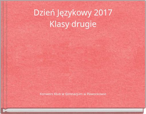 Dzień Językowy 2017 Klasy drugie