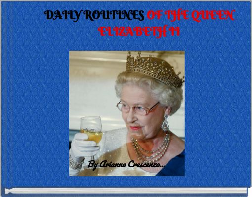 Front cover of 'DAILY ROUTINES OF THE QUEEN ELIZABETH II' 