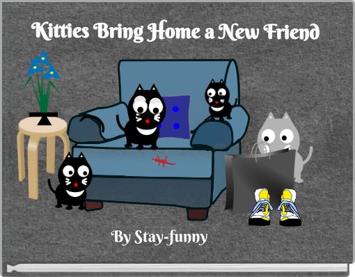 Front cover of 'Kitties Bring Home a New Friend' 