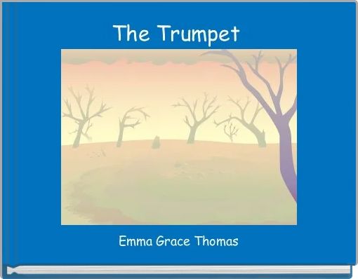 The Trumpet 