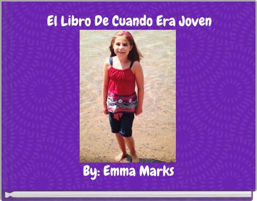 El Libro De Cuando Era Joven