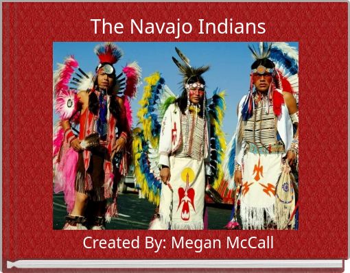 The Navajo Indians