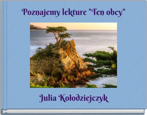 Poznajemy lekture "Ten obcy"