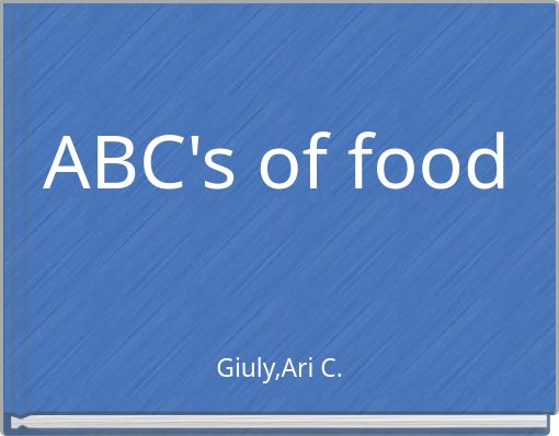 ABC's of food