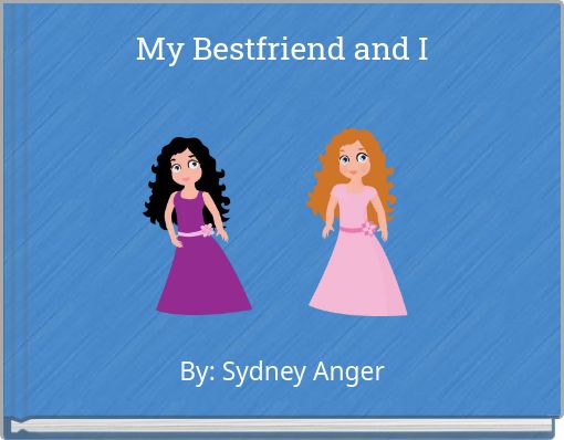 Front cover of 'My Bestfriend and I' 