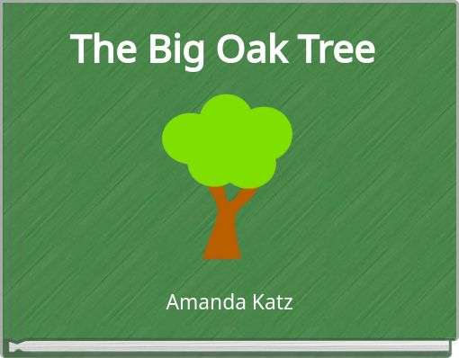 The Big Oak Tree