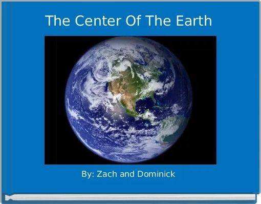 Front cover of 'The Center Of The Earth ' 
