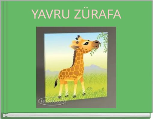 YAVRU ZÜRAFA