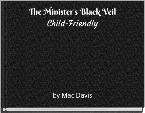 The Minister's Black Veil Child-Friendly
