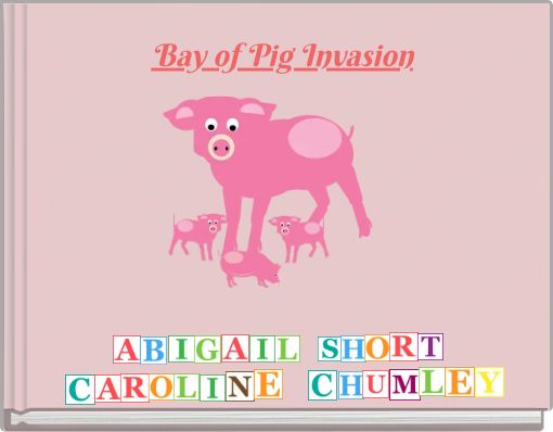 Bay of Pig Invasion