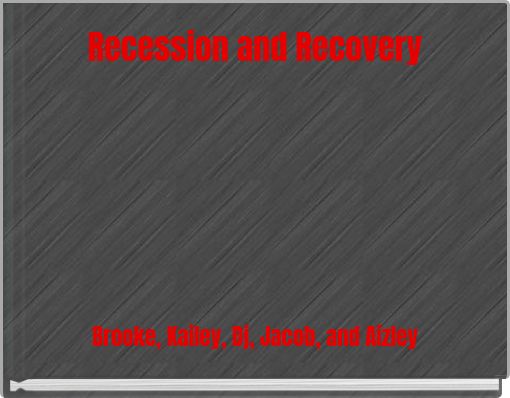 Recession and Recovery
