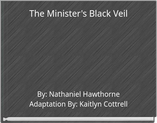 Front cover of 'The Minister's Black Veil' 