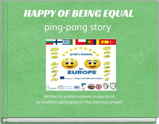 HAPPY OF BEING EQUALping-pong story