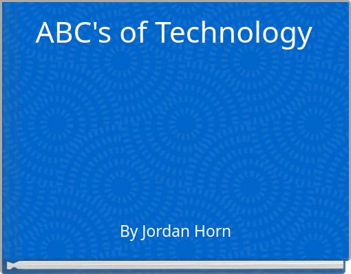 Front cover of 'ABC's of Technology' 