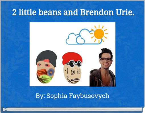 2 little beans and Brendon Urie.