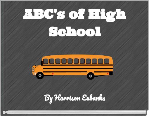 ABC's of High School