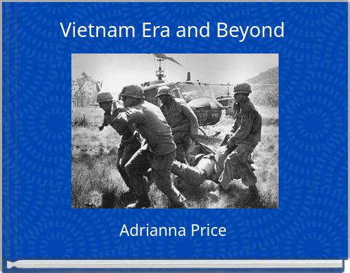 Vietnam Era and Beyond