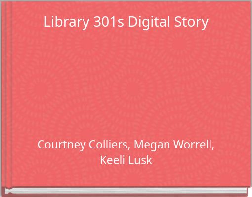 Library 301s Digital Story