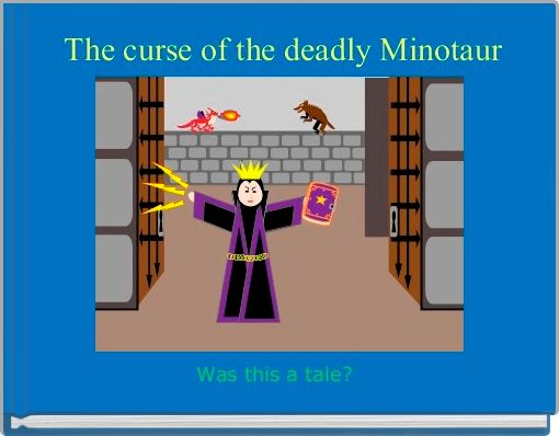  The curse of the deadly Minotaur