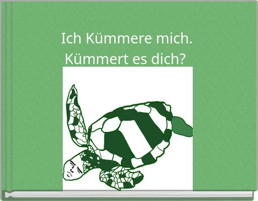 Ich Kümmere mich. Kümmert es dich?
