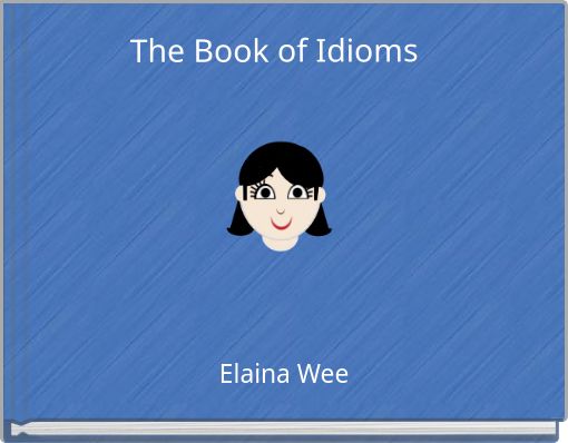 The Book of Idioms