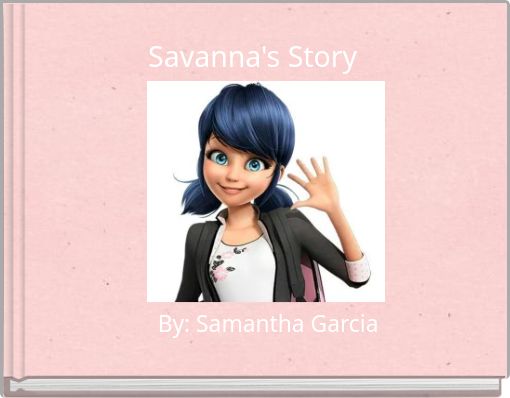 Front cover of 'Savanna's Story' 