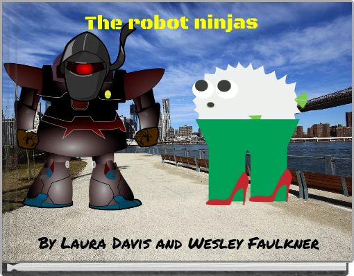 Front cover of 'The robot ninjas' 