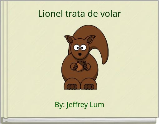 Front cover of 'Lionel trata de volar' 